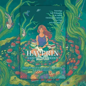 The cover of Haverin, a Glasgow SF Writers' Circle anthology, a girl with red hair reads a book with a cat in her lap inside a ring of red capped toadstools and fantastical green landscape. Text reads: "Featuring: Neil Williamson, E.M. Faulds, Christopher Caldwell, Eliza Chan and many more. Haverin, Edited by Brian M. Milton, Peter Morrison and Heather Valentine."
